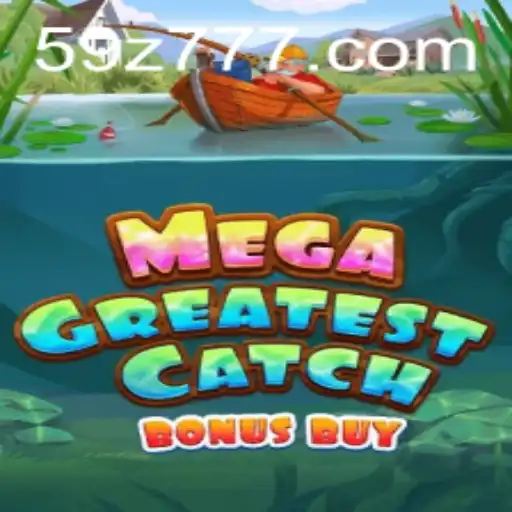 MegaGreatestCatchBonusBuy: Dive into the Ultimate Gaming Experience